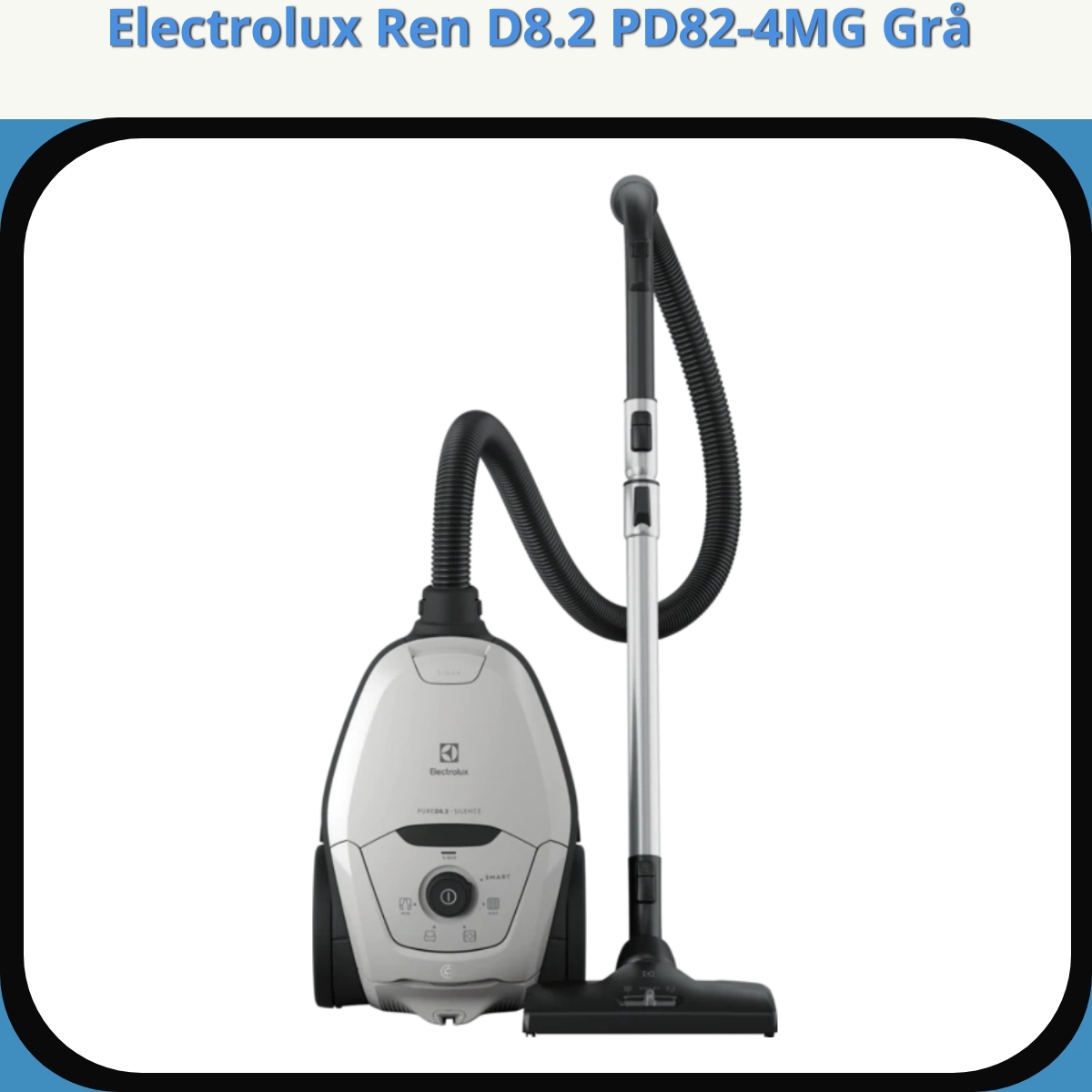 Anmeldelse af Electrolux Ren D8.2 PD82-4MG Grå