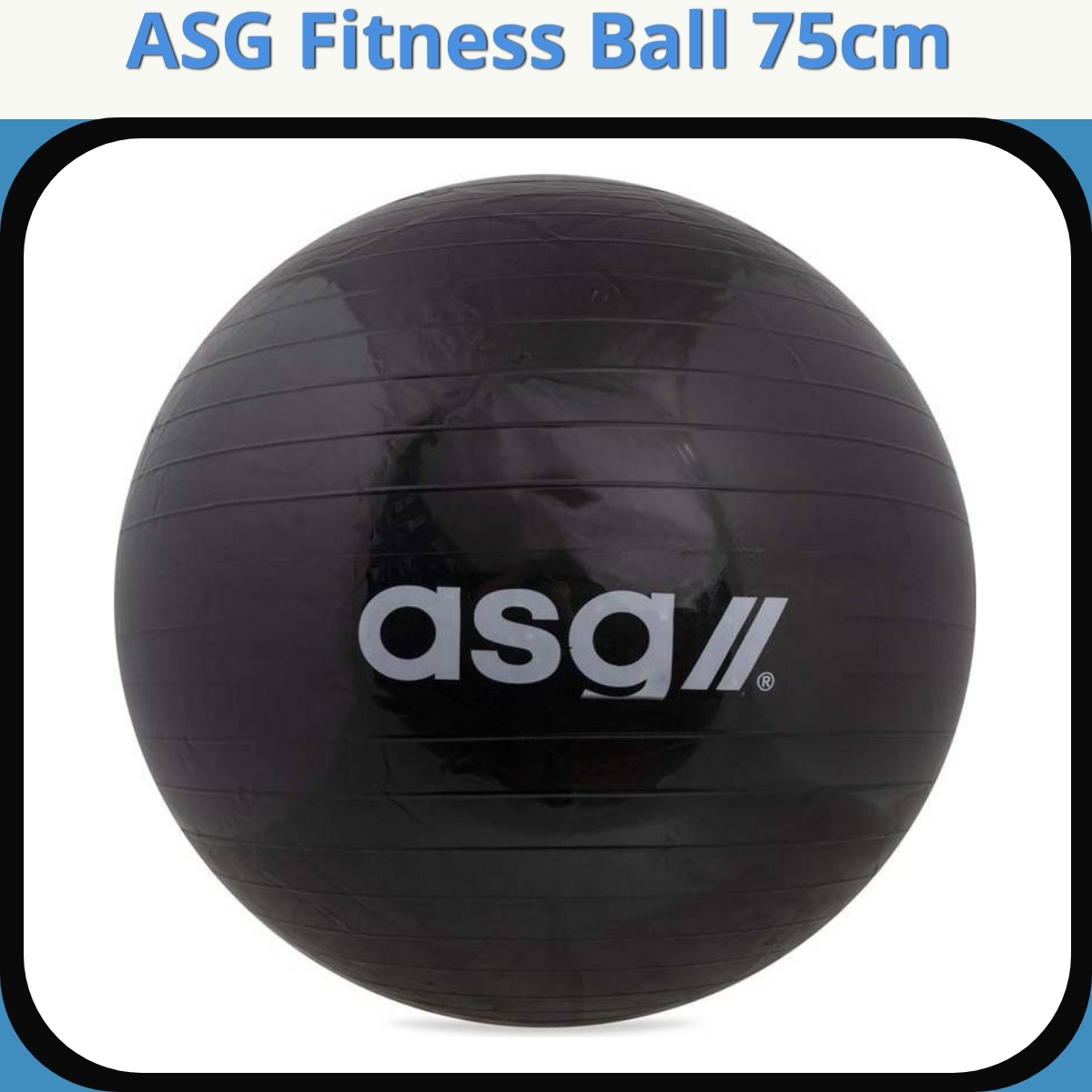 Anmeldelse af ASG Fitness Ball 75cm