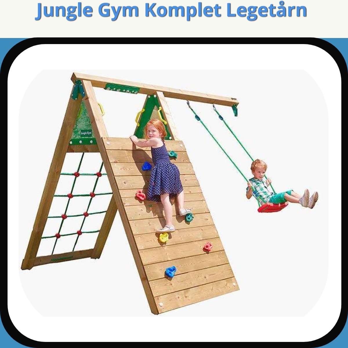 Anmeldelse af Jungle Gym Komplet Legetårn