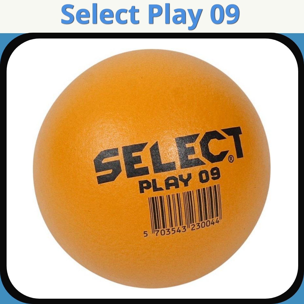 Anmeldelse af Select Play 09