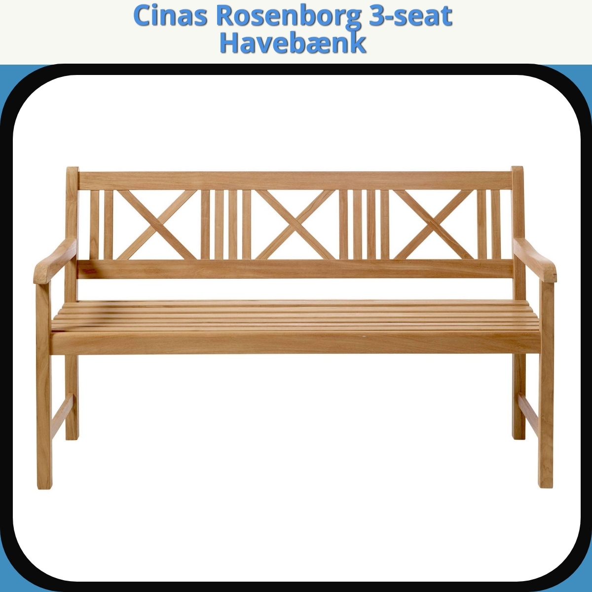 Anmeldelse af Cinas Rosenborg 3-seat Havebænk