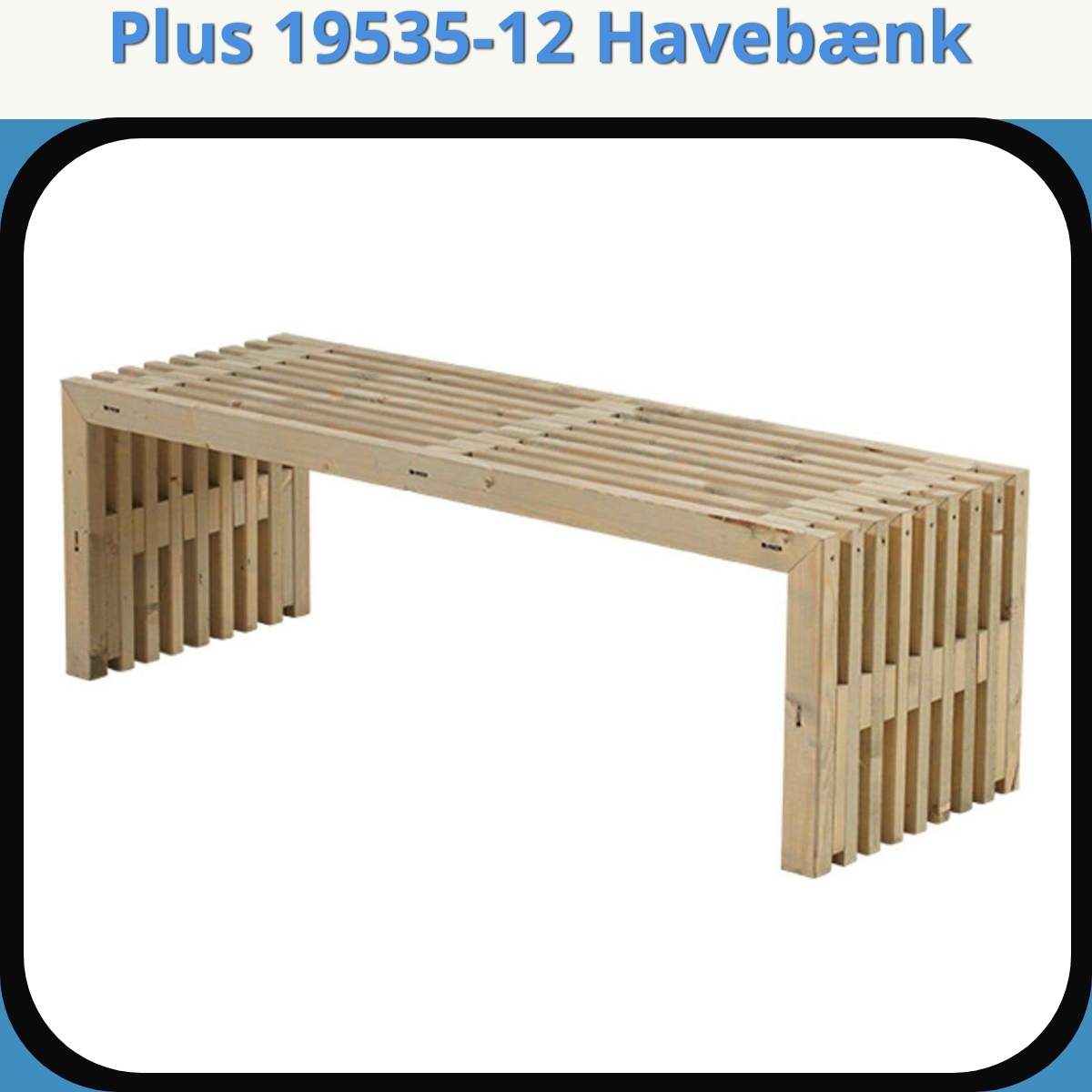 Anmeldelse af Plus 19535-12 Havebænk