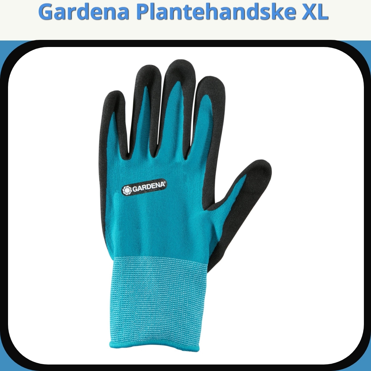 Anmeldelse af Gardena Plantehandske XL