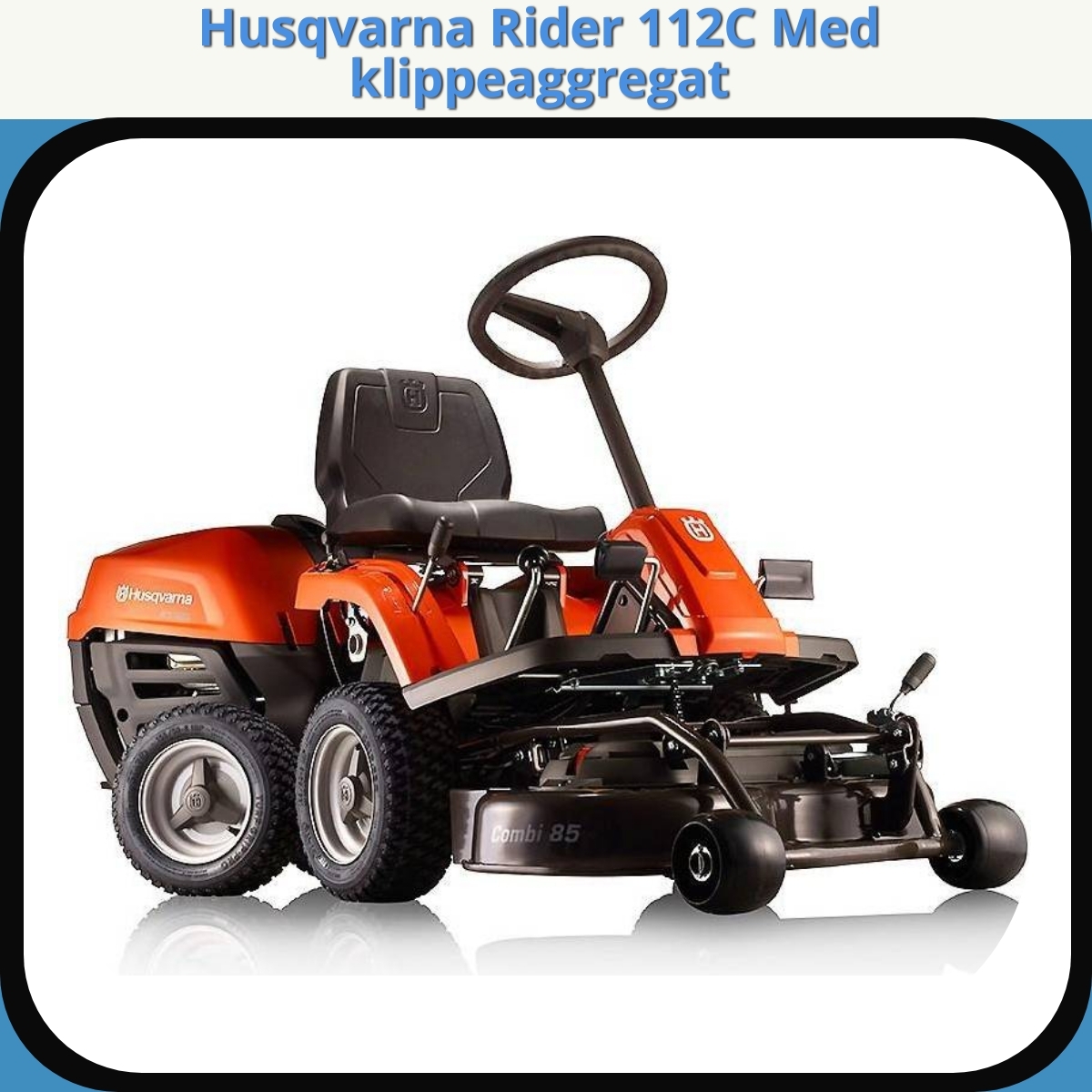 Anmeldelse af Husqvarna Rider 112C Med klippeaggregat