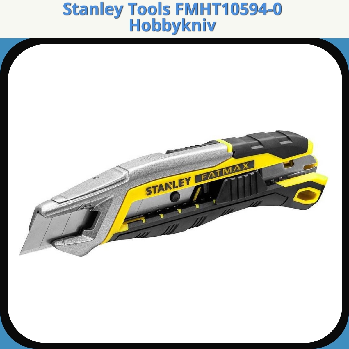 Anmeldelse af Stanley Tools FMHT10594-0 Hobbykniv