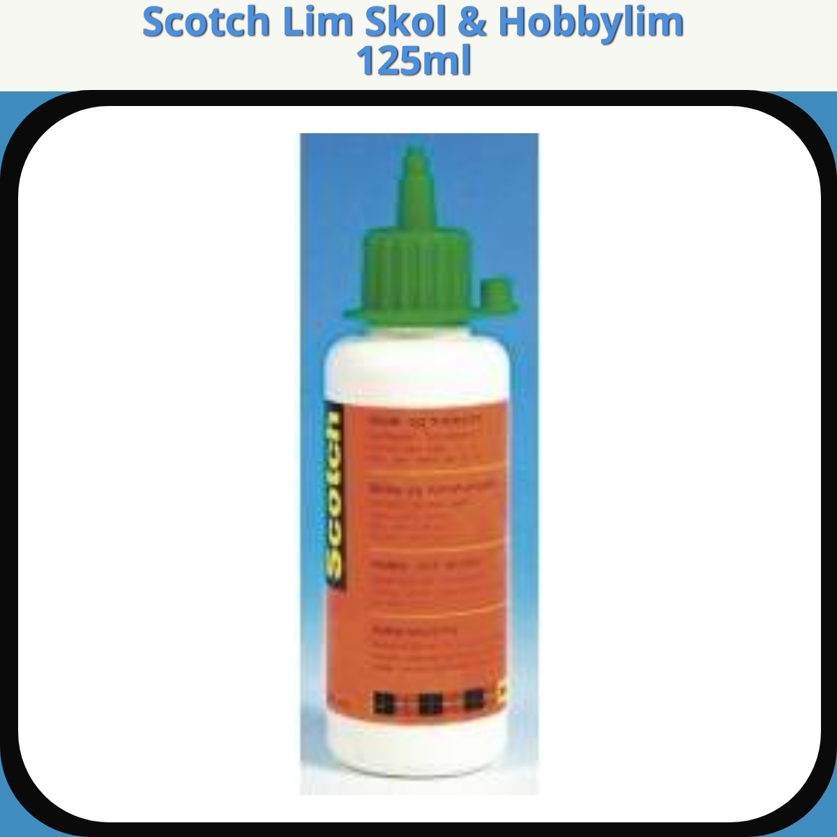 Anmeldelse af Scotch Lim Skol & Hobbylim 125ml