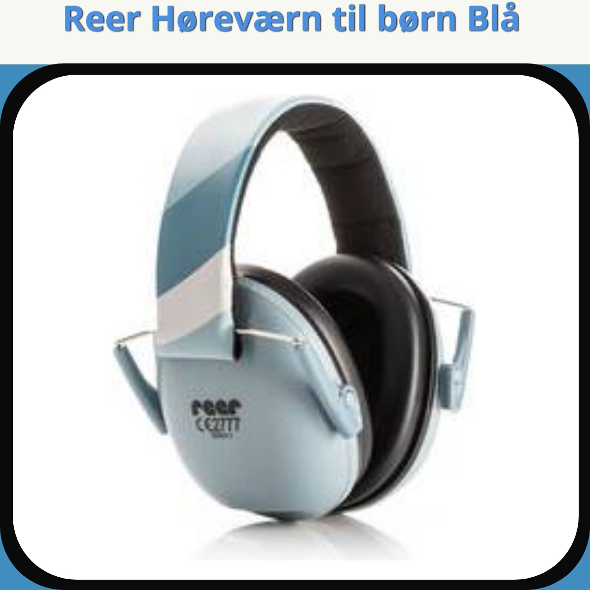 Anmeldelse af Reer Høreværn til børn Blå