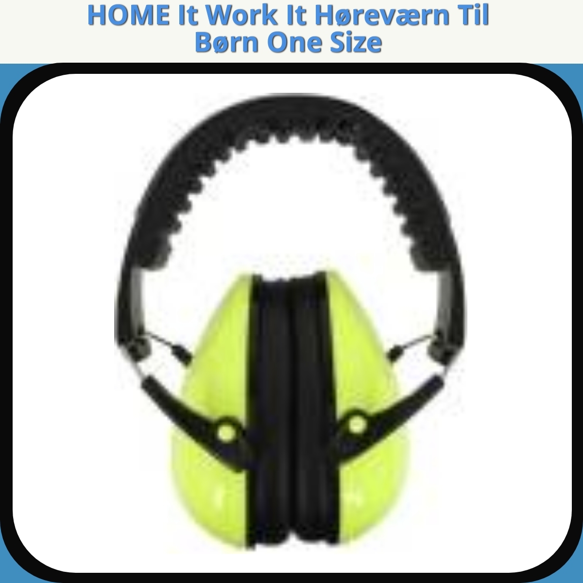 Anmeldelse af HOME It Work It Høreværn Til Børn One Size