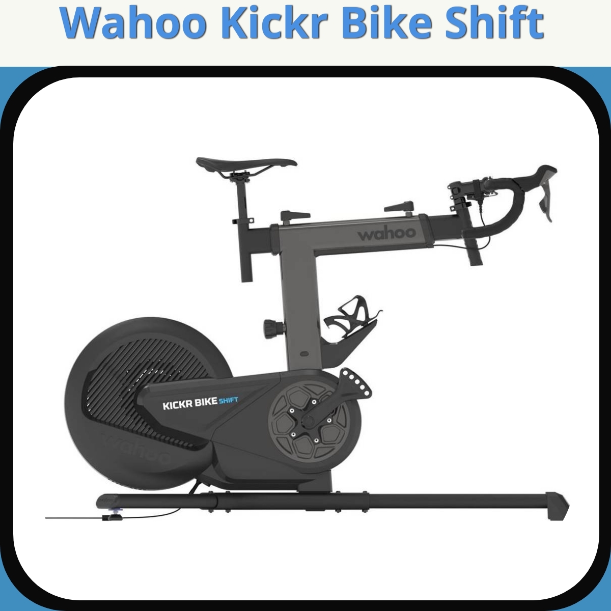 Anmeldelse af Wahoo Kickr Bike Shift