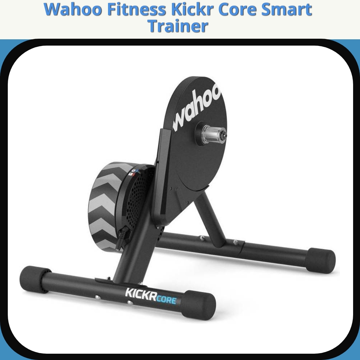Anmeldelse af Wahoo Fitness Kickr Core Smart Trainer