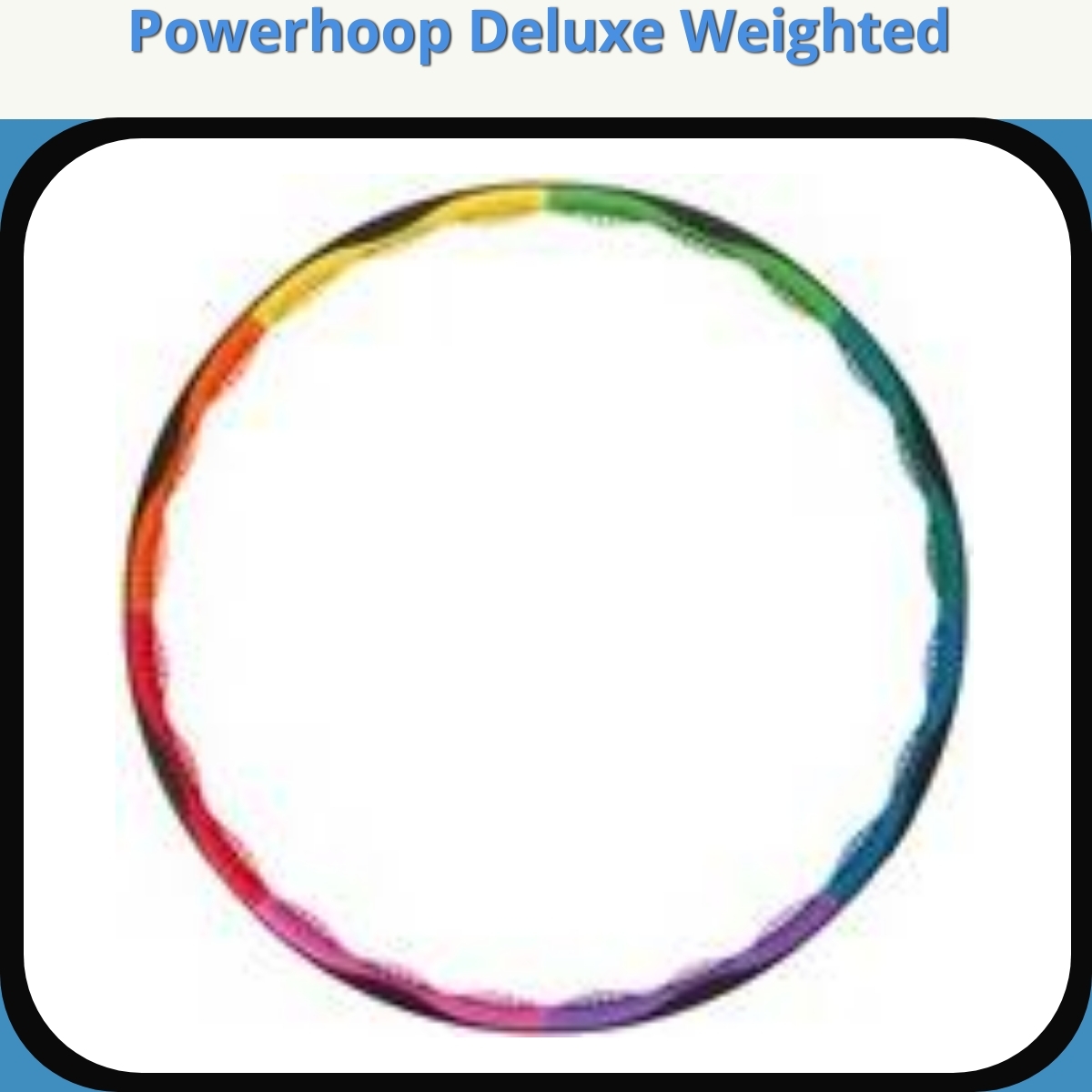 Anmeldelse af Powerhoop Deluxe Weighted