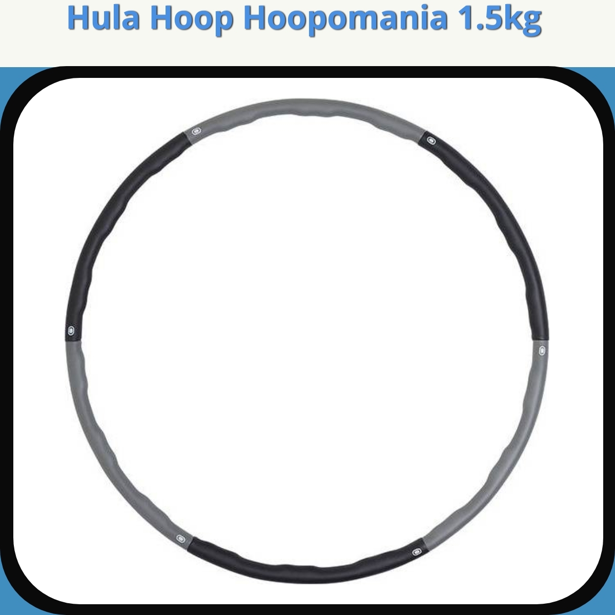 Anmeldelse af Hula Hoop Hoopomania 1.5kg