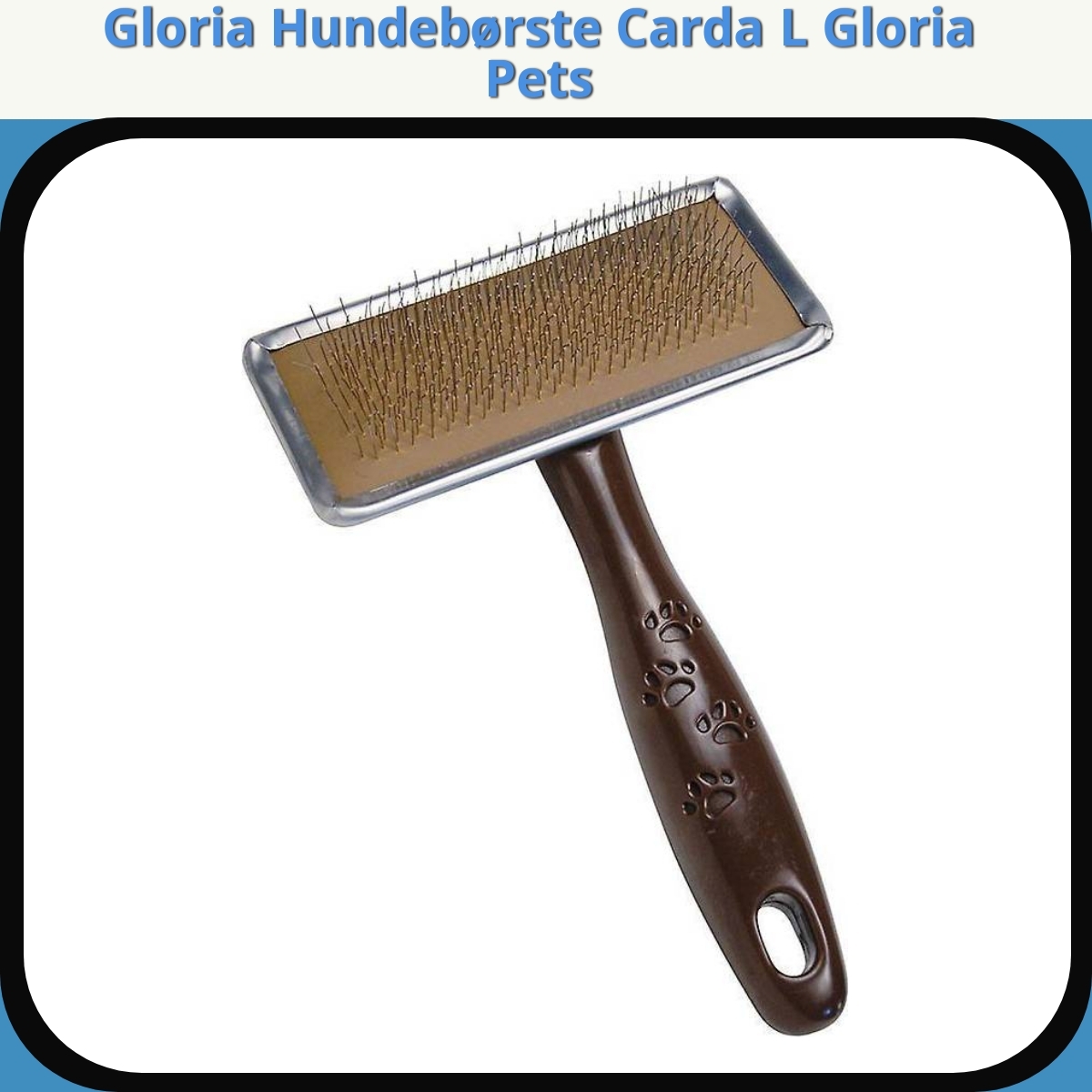 Anmeldelse af Gloria Hundebørste Carda L Gloria Pets
