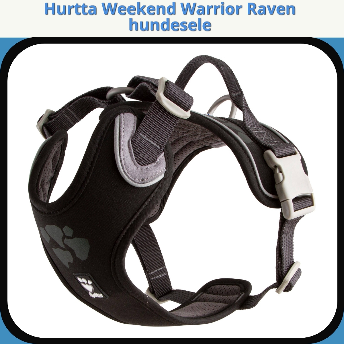 Anmeldelse af Hurtta Weekend Warrior Raven hundesele