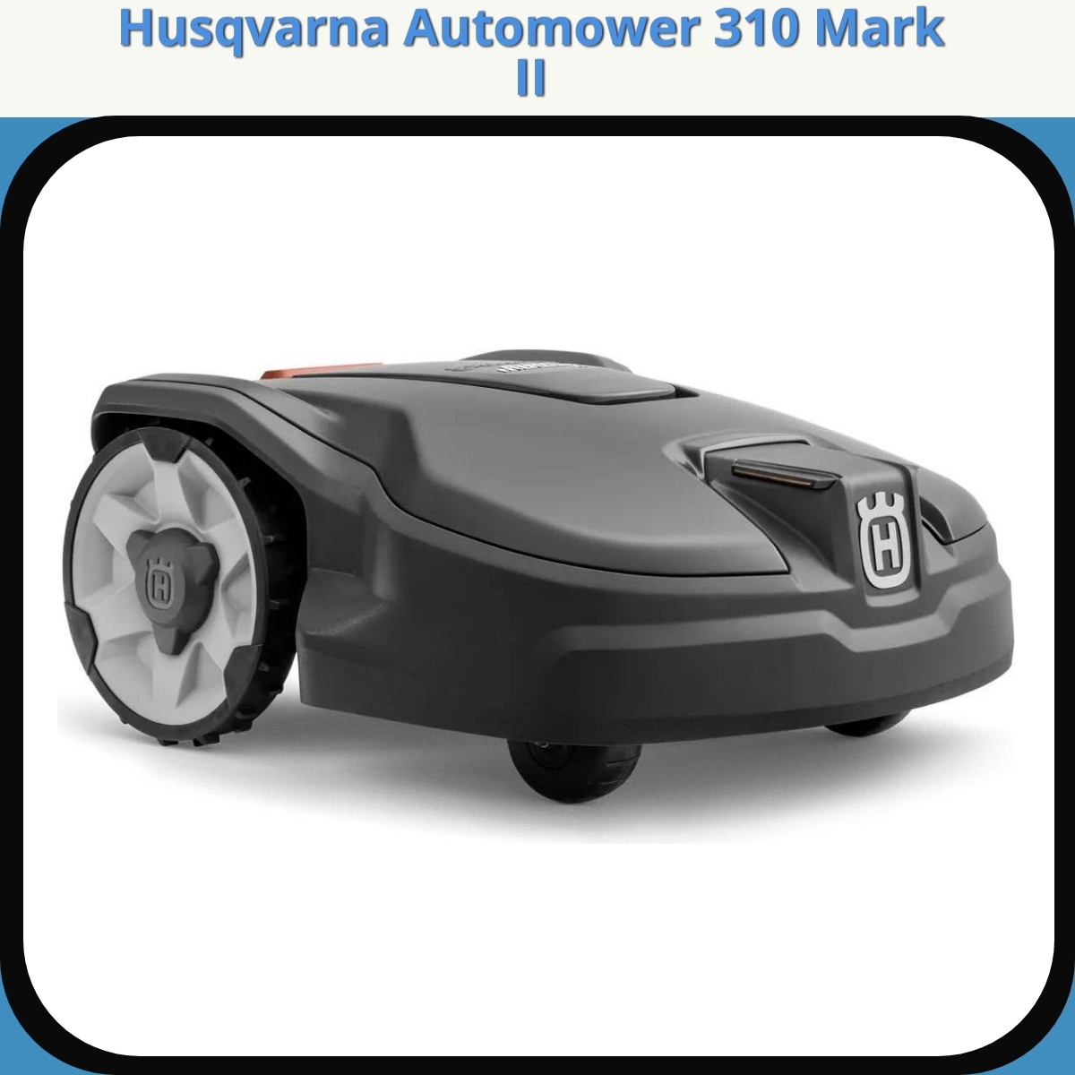 Anmeldelse af Husqvarna Automower 310 Mark II