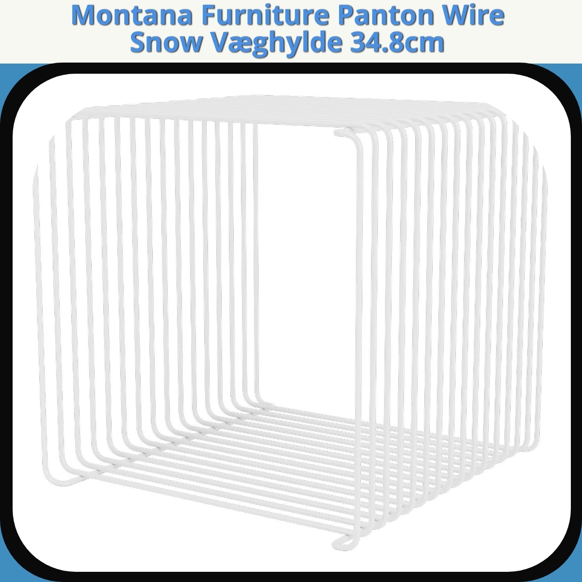 Anmeldelse af Montana Furniture Panton Wire Snow Væghylde 34.8cm