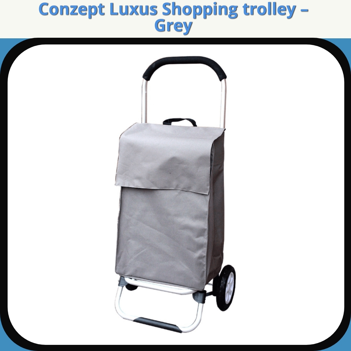 Anmeldelse af Conzept Luxus Shopping trolley – Grey