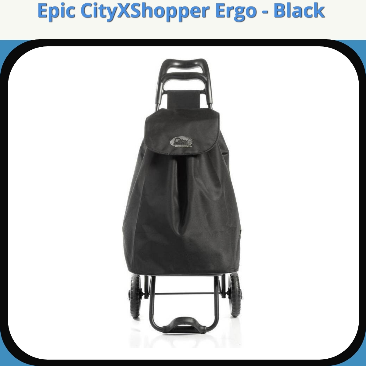 Anmeldelse af Epic CityXShopper Ergo - Black