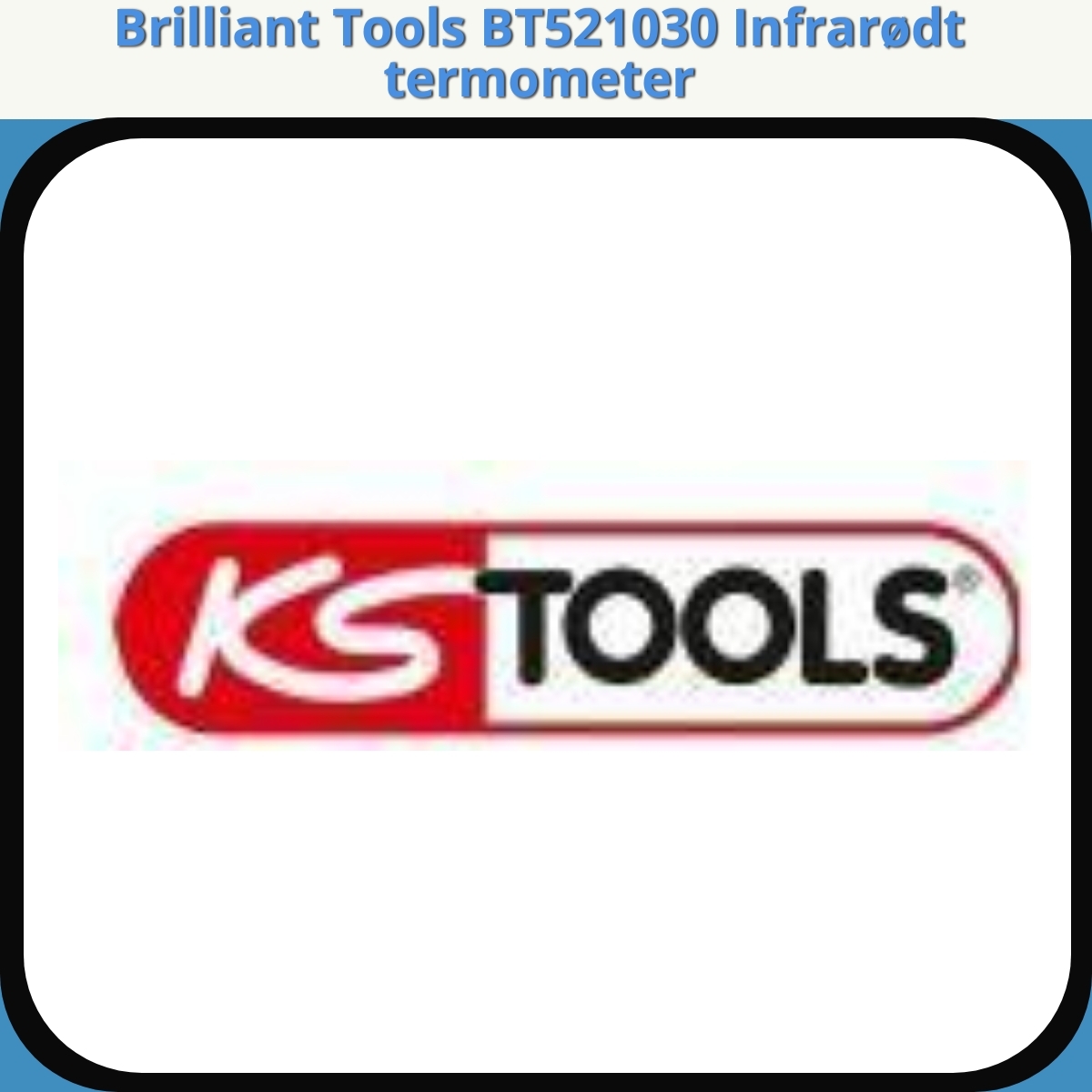 Anmeldelse af Brilliant Tools BT521030 Infrarødt termometer