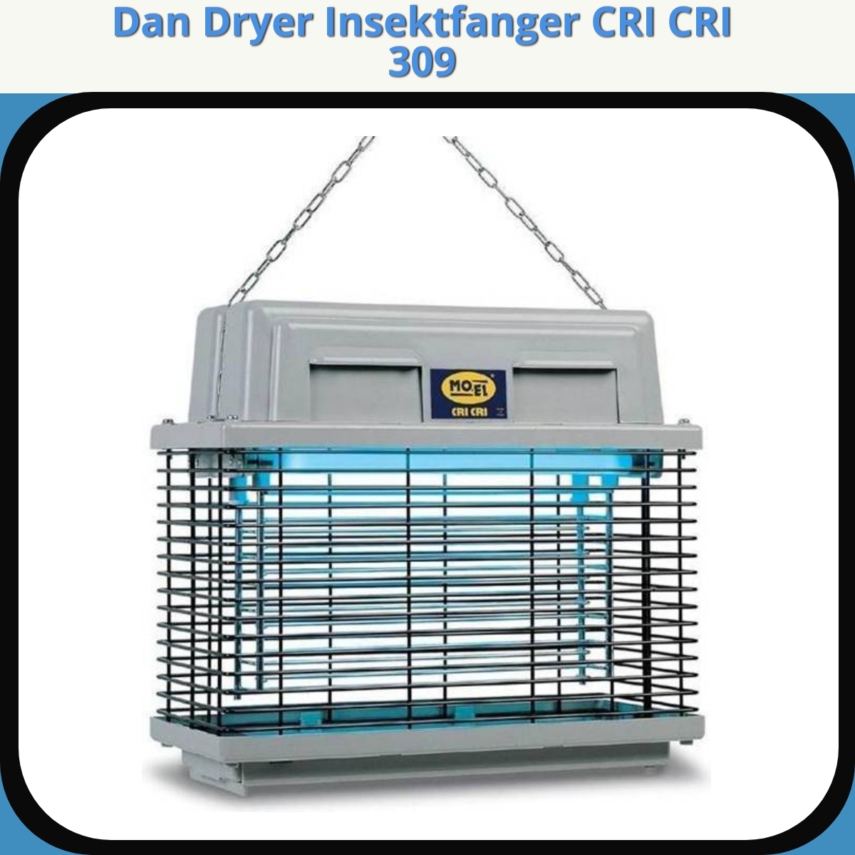 Anmeldelse af Dan Dryer Insektfanger CRI CRI 309