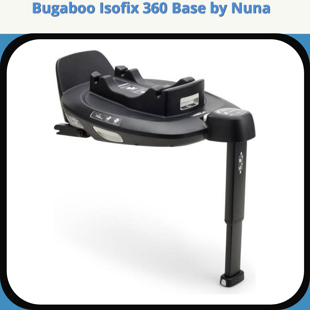 Anmeldelse af Bugaboo Isofix 360 Base by Nuna ​