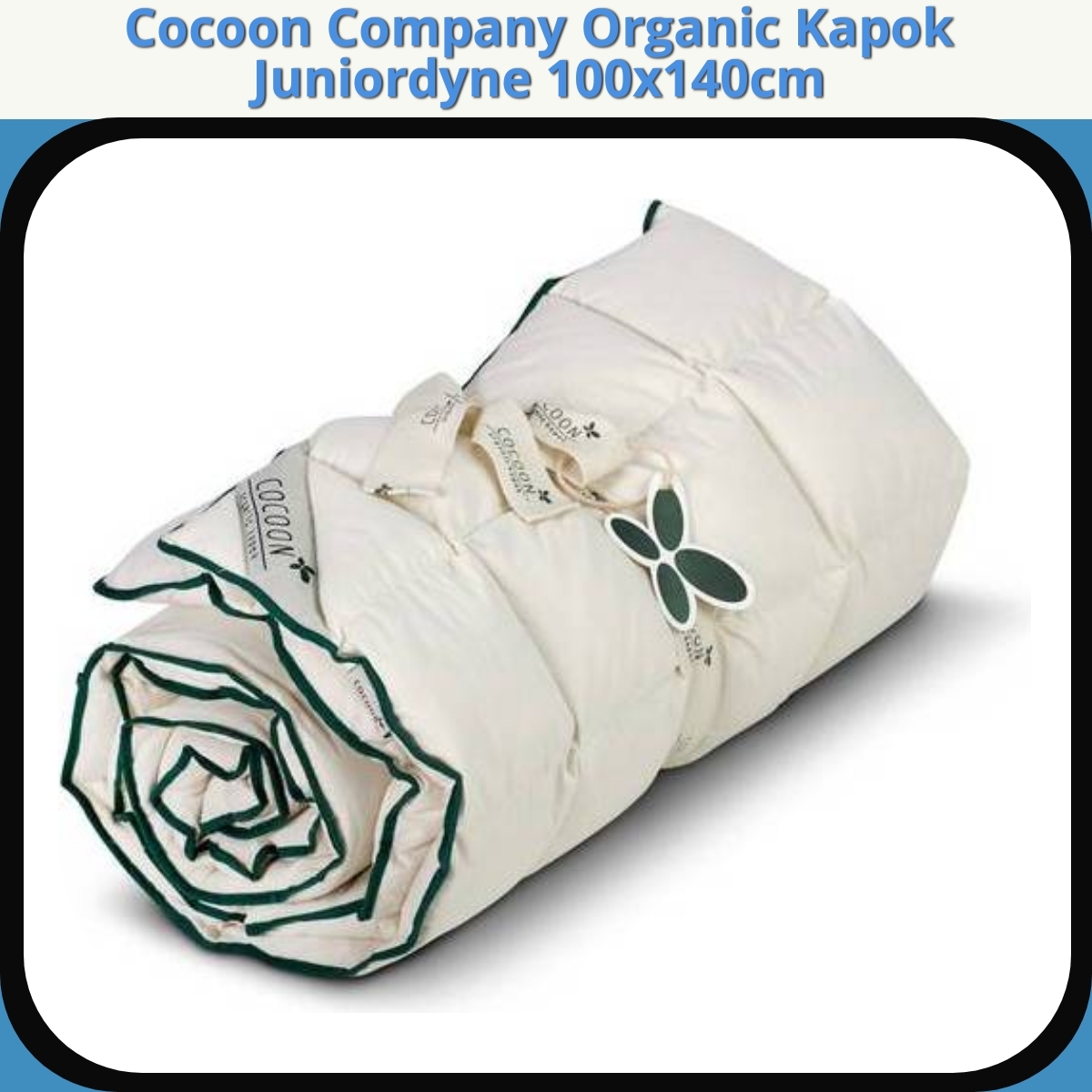 Anmeldelse af Cocoon Company Organic Kapok Juniordyne 100x140cm