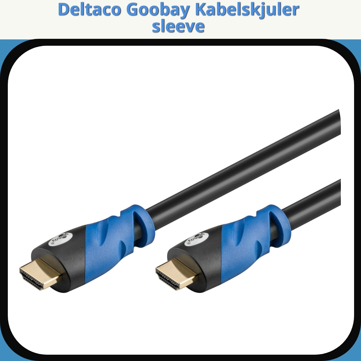 Anmeldelse af Deltaco Goobay Kabelskjuler sleeve