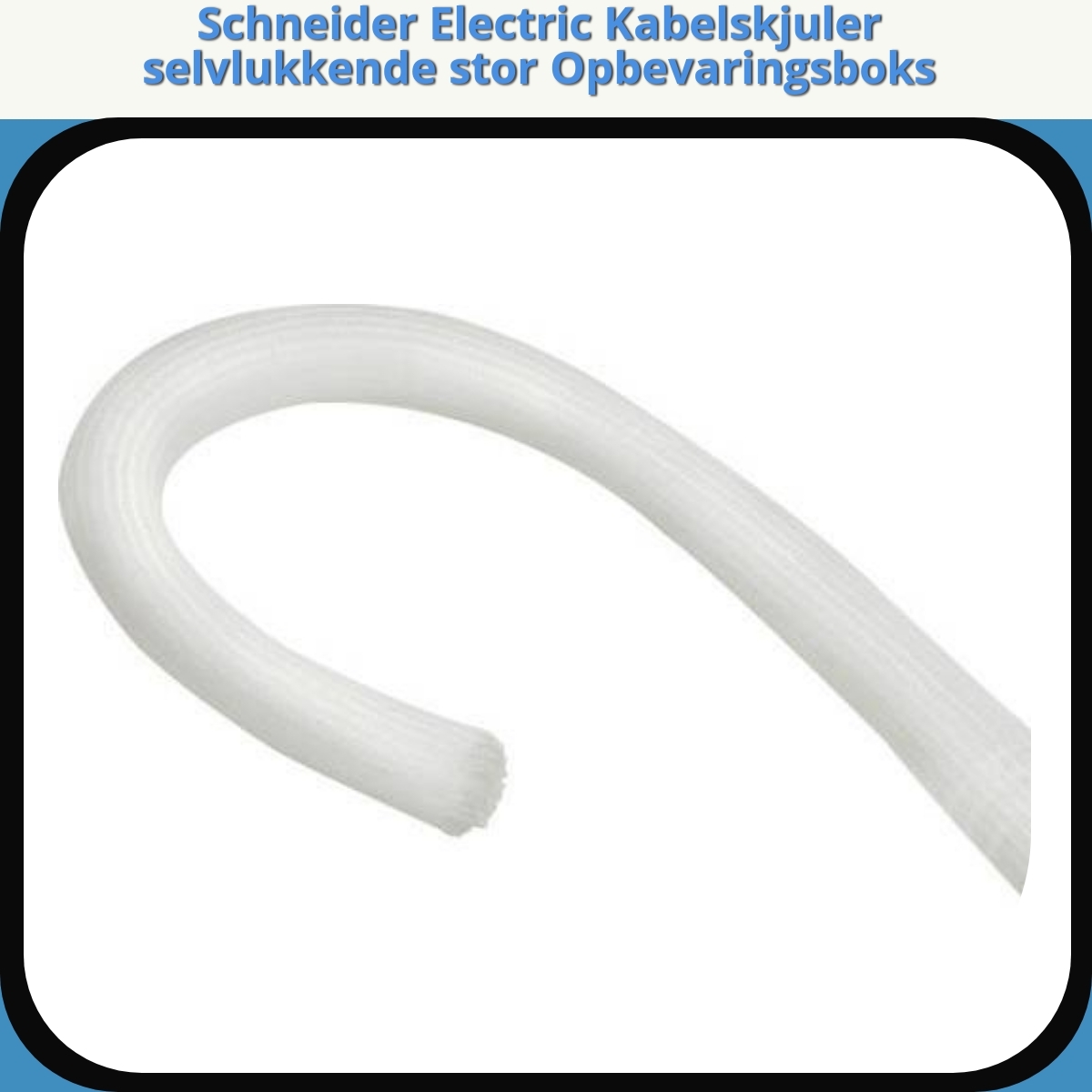 Anmeldelse af Schneider Electric Kabelskjuler selvlukkende stor Opbevaringsboks