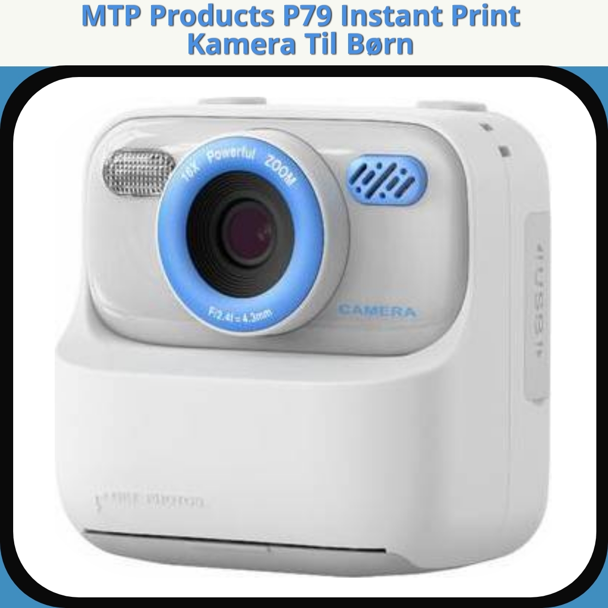 Anmeldelse af MTP Products P79 Instant Print Kamera Til Børn