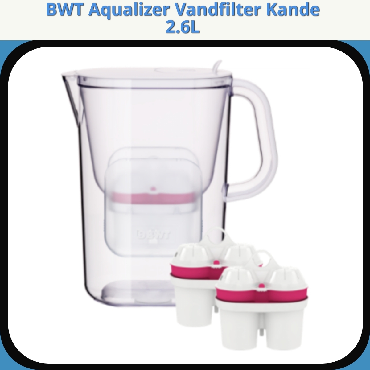 Anmeldelse af BWT Aqualizer Vandfilter Kande 2.6L