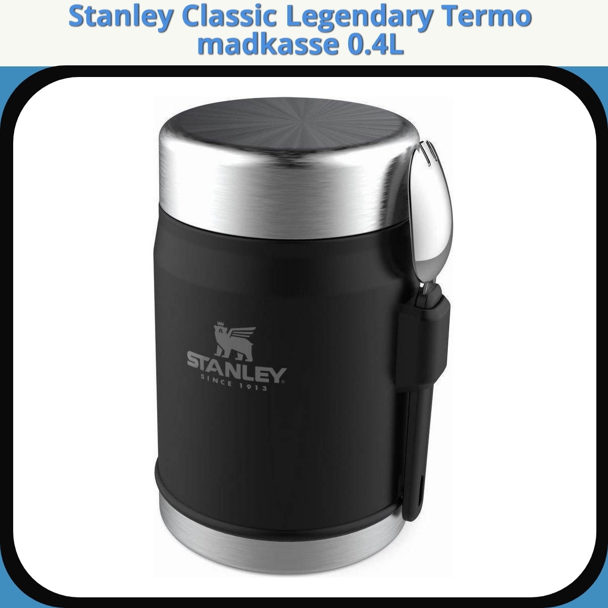 Anmeldelse af Stanley Classic Legendary Termo madkasse 0.4L