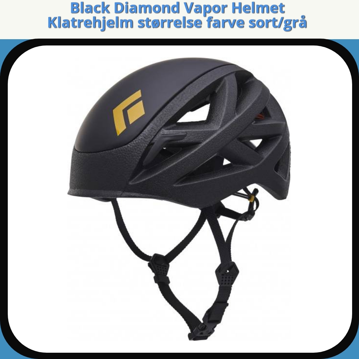 Anmeldelse af Black Diamond Vapor Helmet Klatrehjelm størrelse farve sort/grå