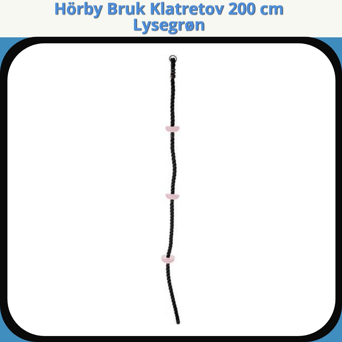 Anmeldelse af Hörby Bruk Klatretov 200 cm Lysegrøn