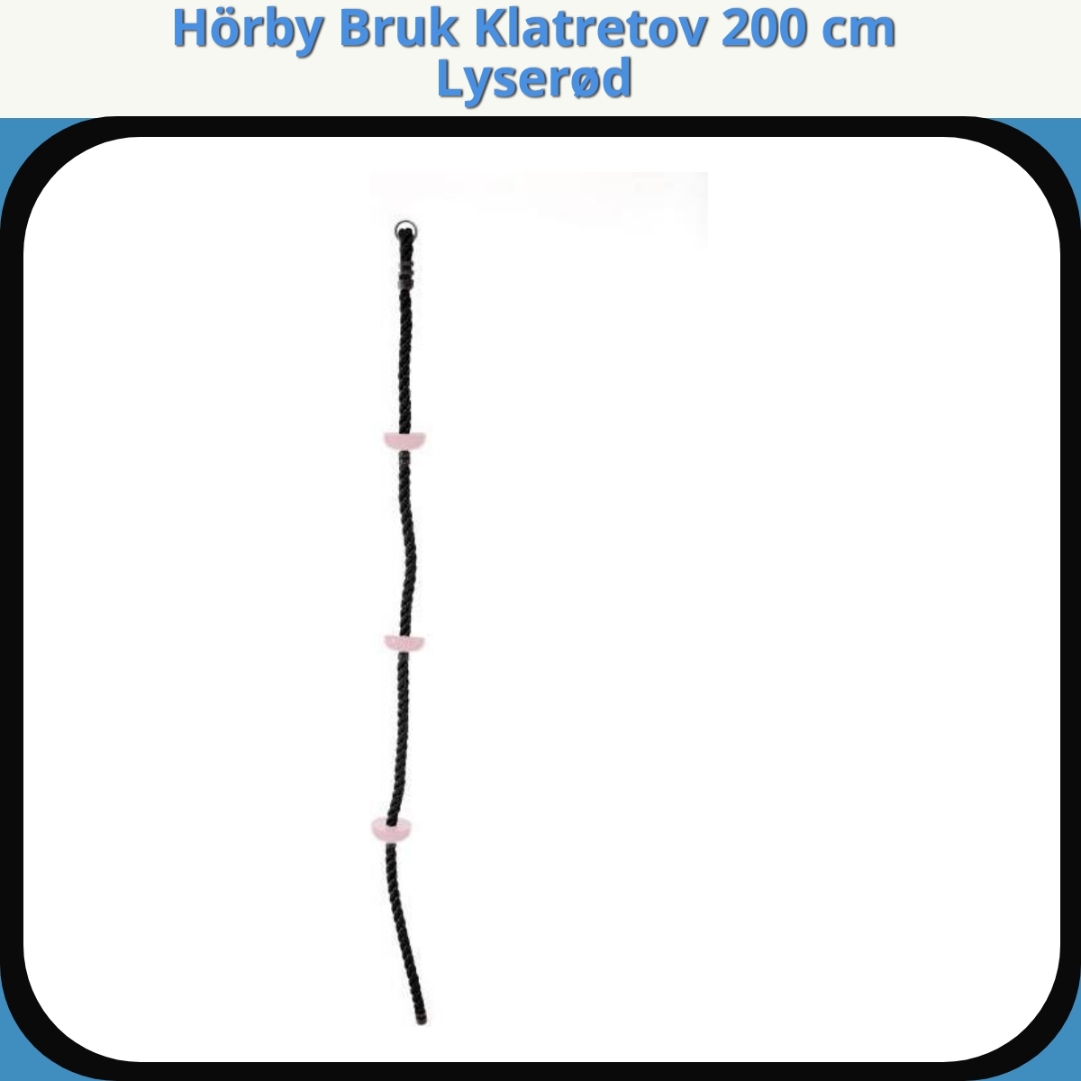Anmeldelse af Hörby Bruk Klatretov 200 cm Lyserød
