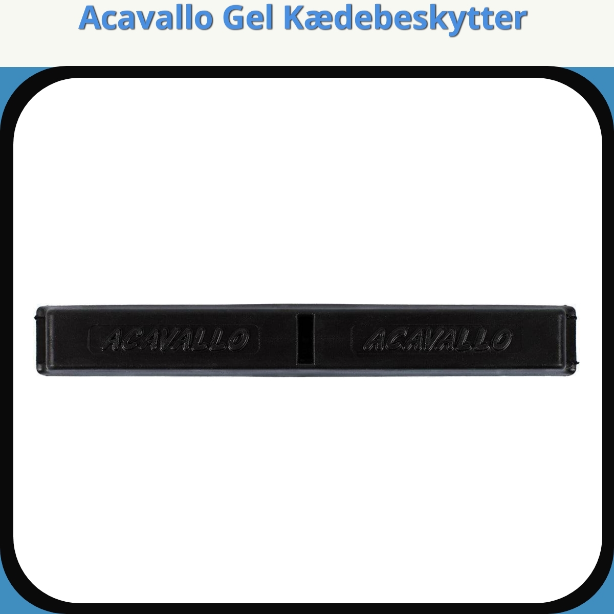 Anmeldelse af Acavallo Gel Kædebeskytter