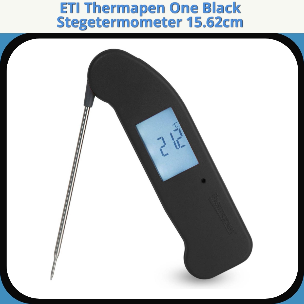 Anmeldelse af ETI Thermapen One Black Stegetermometer 15.62cm