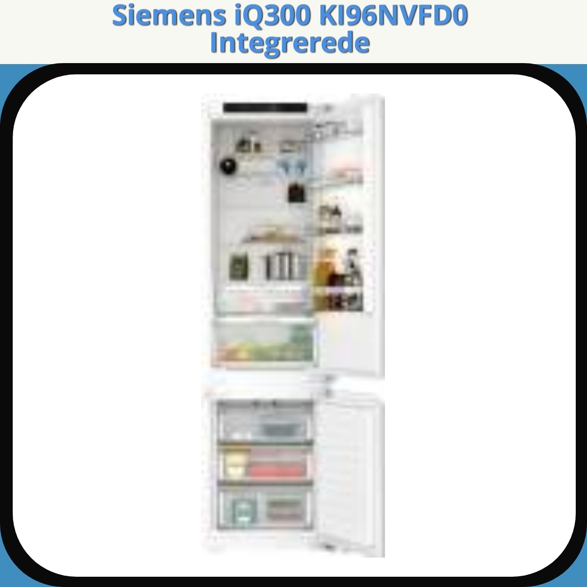 Anmeldelse af Siemens iQ300 KI96NVFD0 Integrerede