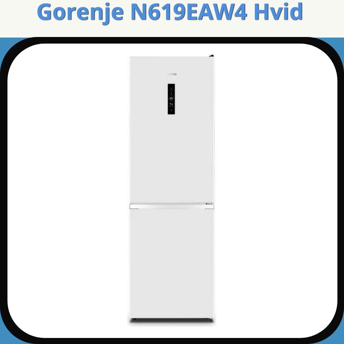 Anmeldelse af Gorenje N619EAW4 Hvid