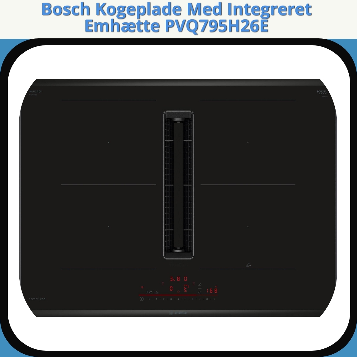 Anmeldelse af Bosch Kogeplade Med Integreret Emhætte PVQ795H26E