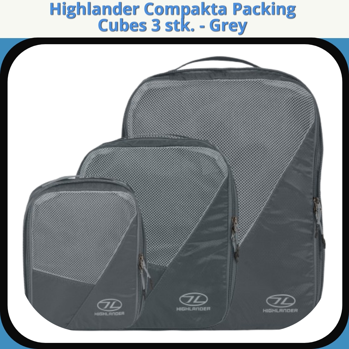 Anmeldelse af Highlander Compakta Packing Cubes 3 stk. - Grey