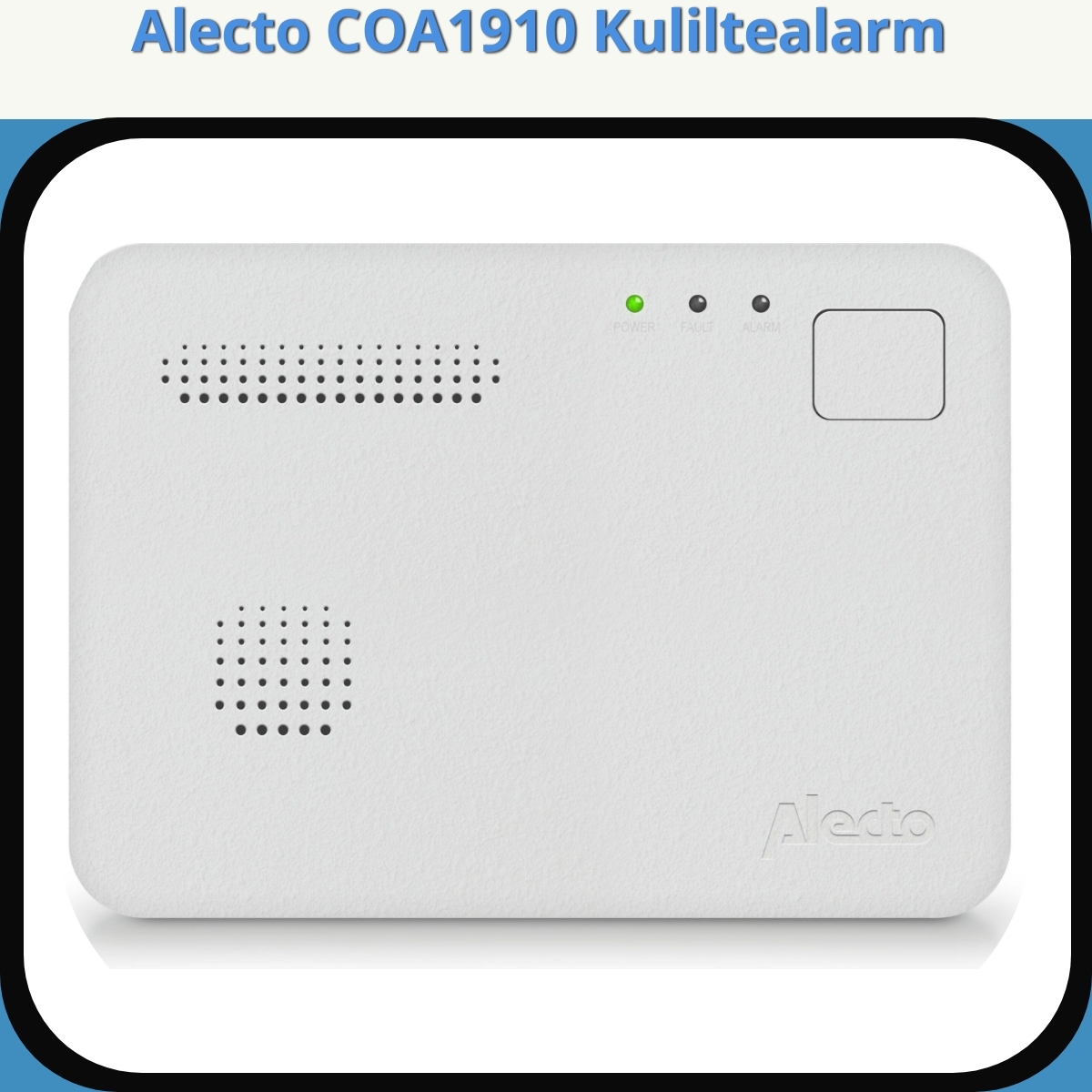 Anmeldelse af Alecto COA1910 Kuliltealarm