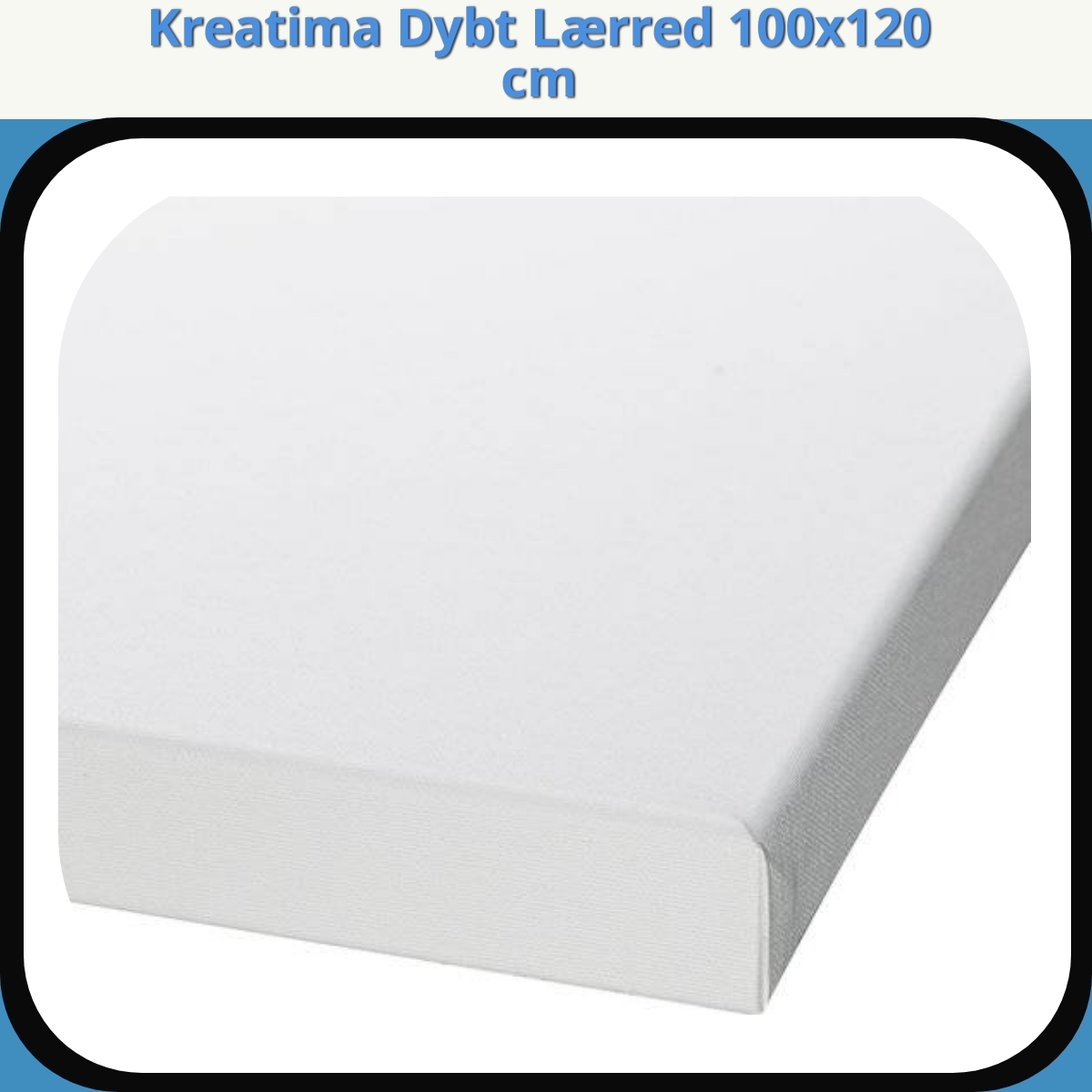 Anmeldelse af Kreatima Dybt Lærred 100x120 cm