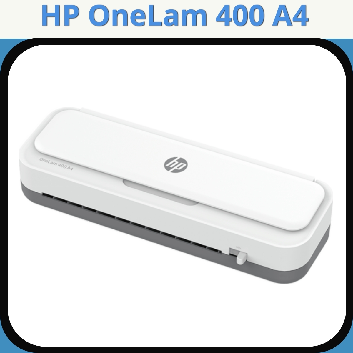 Anmeldelse af HP OneLam 400 A4