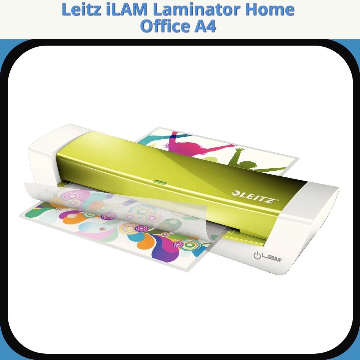 Anmeldelse af Leitz iLAM Laminator Home Office A4