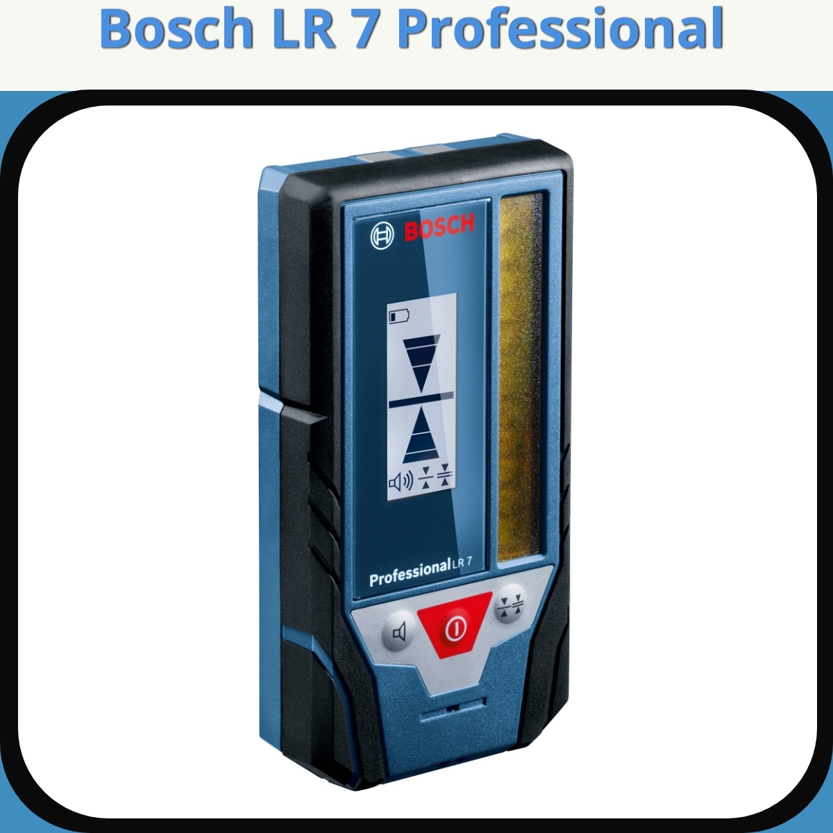 Anmeldelse af Bosch LR 7 Professional