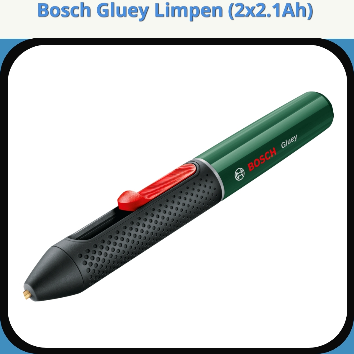Anmeldelse af Bosch Gluey Limpen (2x2.1Ah)
