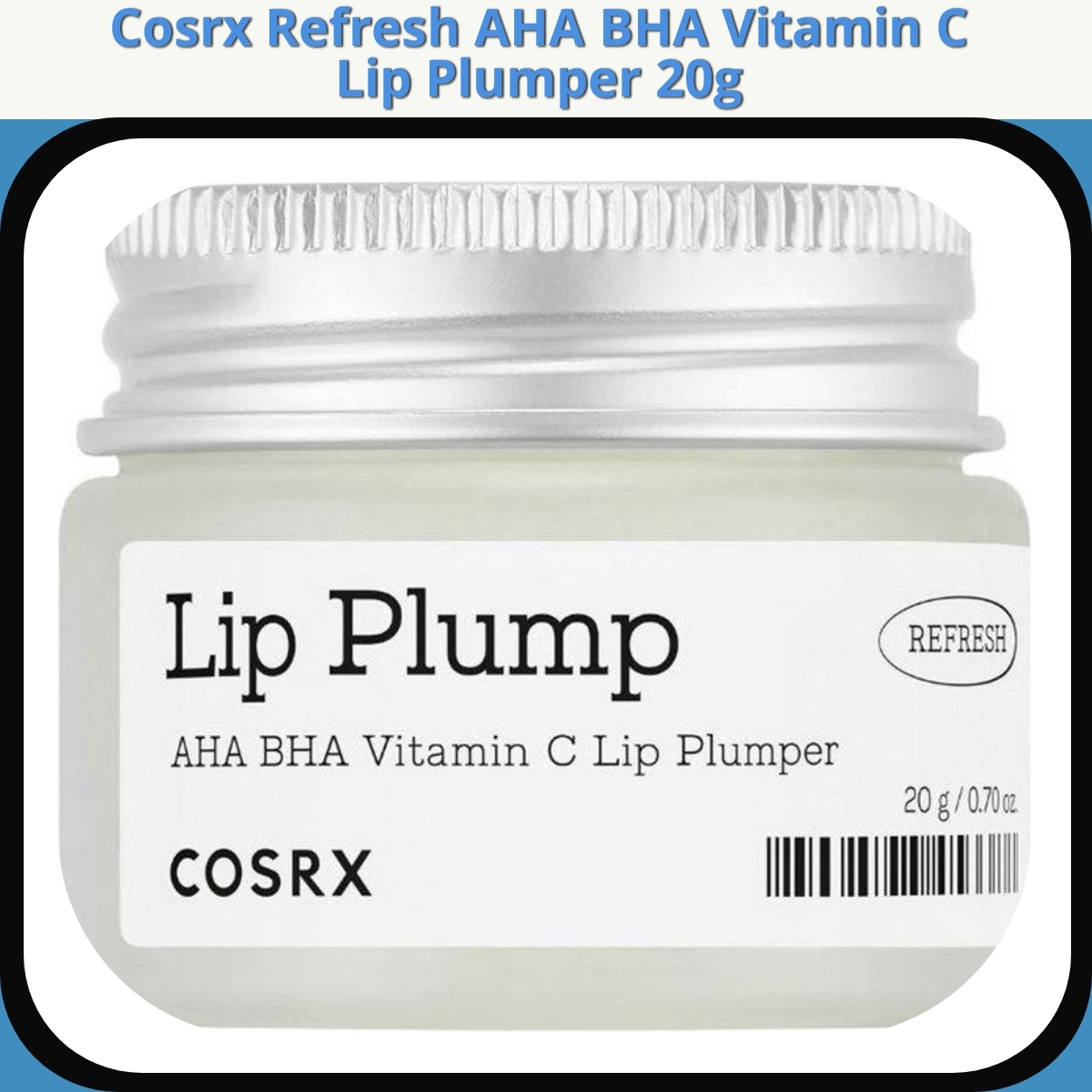 Anmeldelse af Cosrx Refresh AHA BHA Vitamin C Lip Plumper 20g