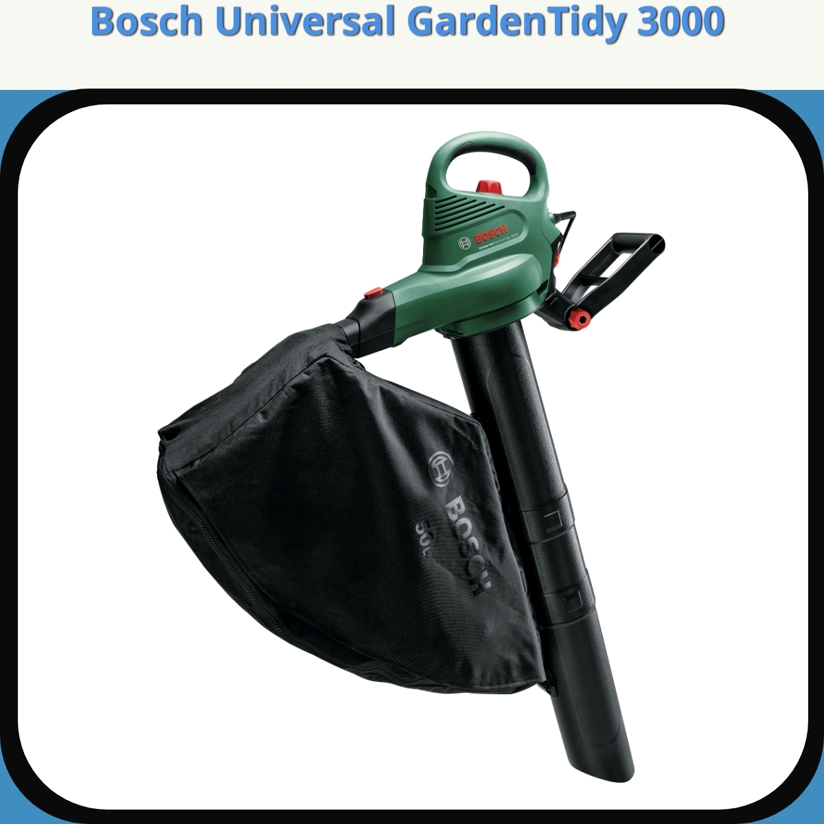 Anmeldelse af Bosch Universal GardenTidy 3000