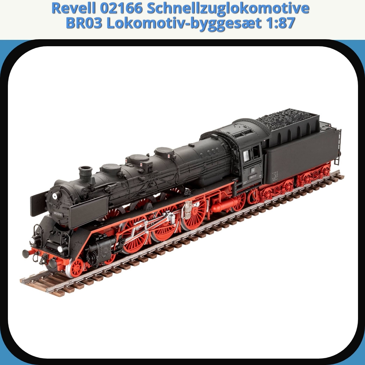 Anmeldelse af Revell 02166 Schnellzuglokomotive BR03 Lokomotiv-byggesæt 1:87