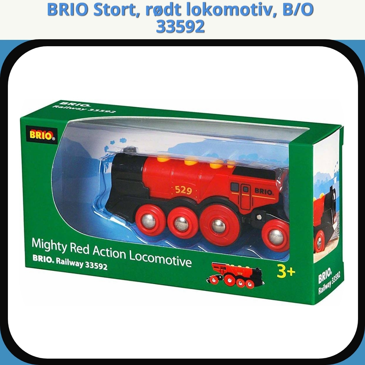 Anmeldelse af BRIO Stort, rødt lokomotiv, B/O 33592
